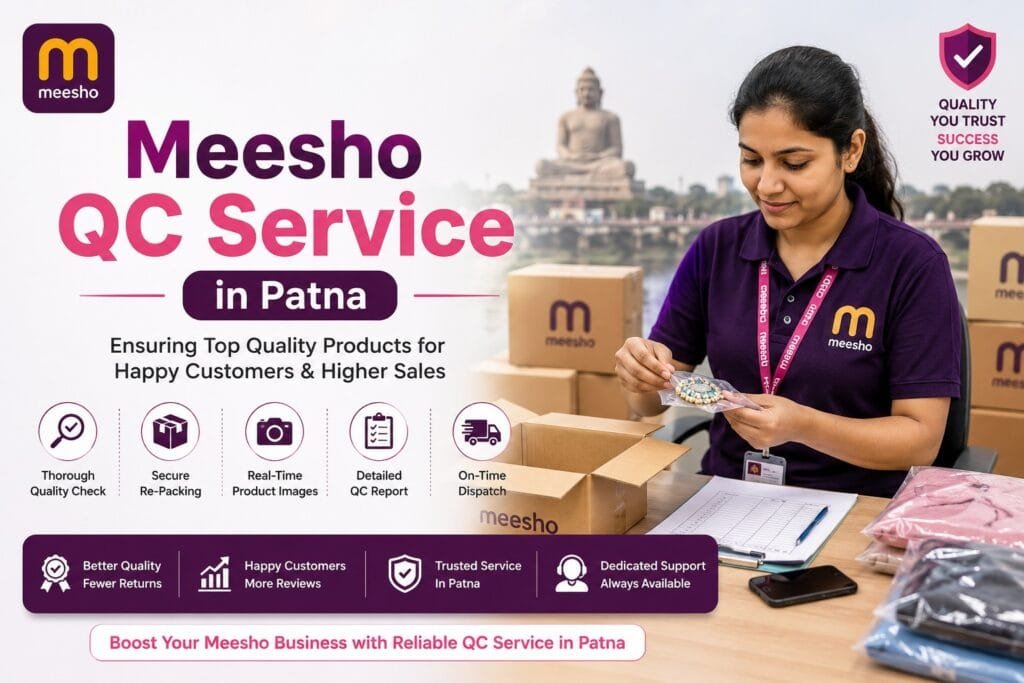 Meesho QC Service in Patna