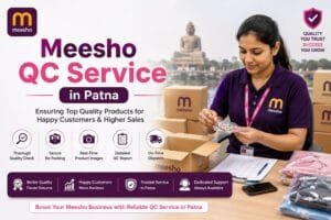 Meesho QC Service in Patna