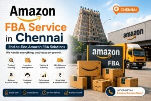 Amazon FBA Service in Chennai: 8 Smart Ways to Scale Your Amazon Business 1 Amazon FBA Service in Chennai