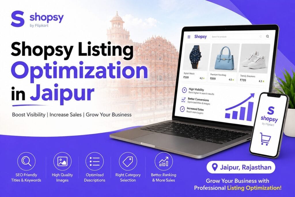 Shopsy Listing Optimization in Jaipur