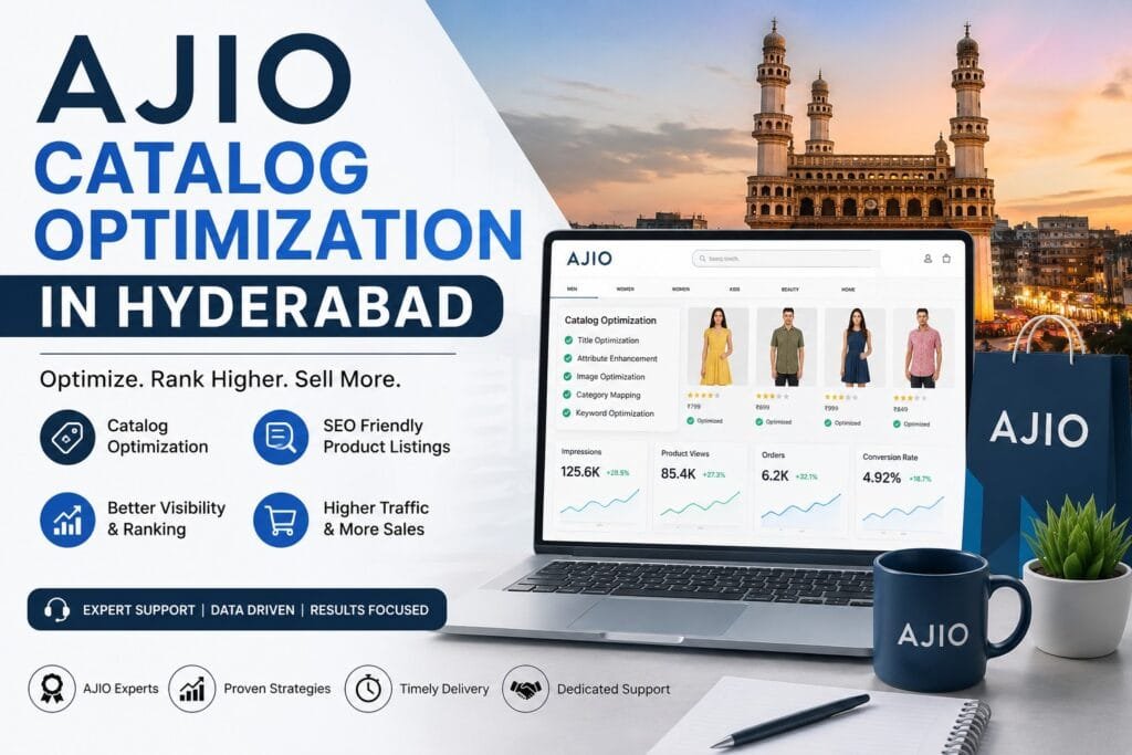 AJIO Catalog Optimization in Hyderabad