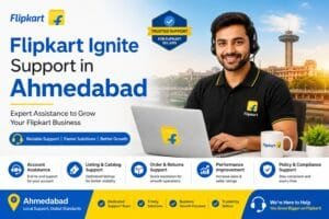 Flipkart Ignite Support in Ahmedabad