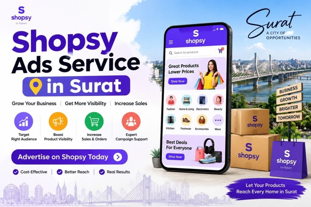 Shopsy Ads Service in Surat: 3 Powerful Ways to Improve Product Visibility 5 Shopsy Ads Service in Surat