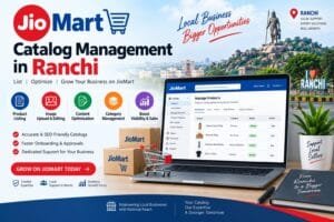 JioMart Catalog Management in Ranchi