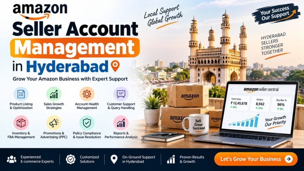 Amazon Seller Account Management in Hyderabad: 7 Powerful Benefits for Business Growth 19 Amazon Seller Account Management in Hyderabad