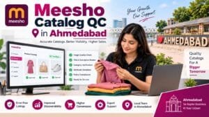 Meesho Catalog QC in Ahmedabad