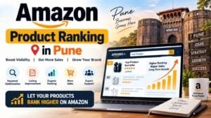 Amazon Product Ranking in Pune: 6 Ways to Improve Visibility 1 Amazon Product Ranking in Pune