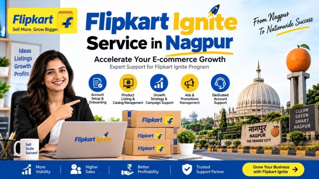 Flipkart Ignite Service in Nagpur