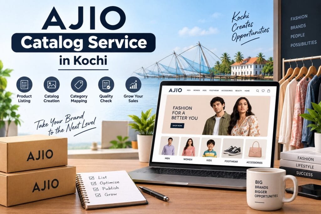 AJIO Catalog Service in Kochi