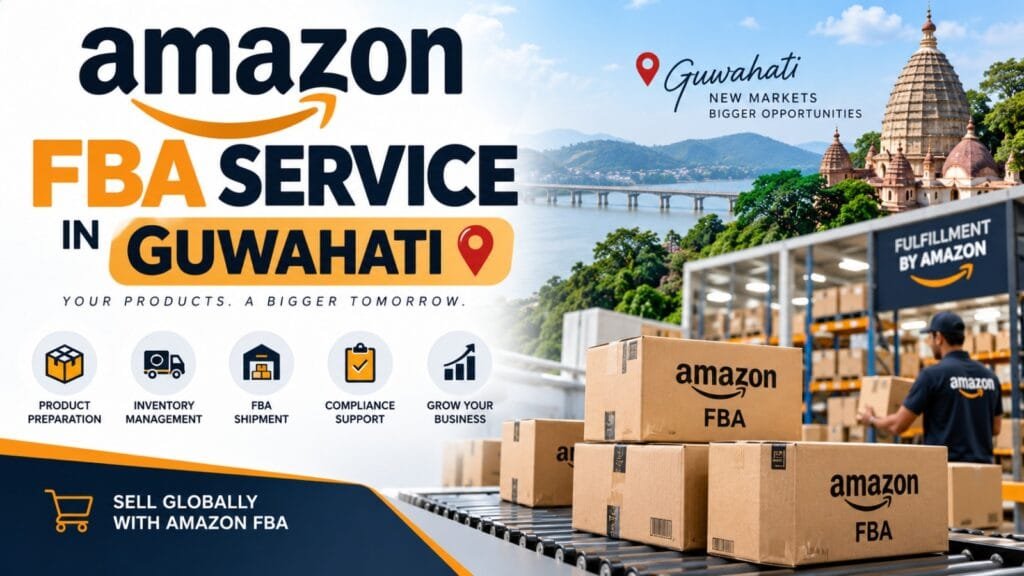 Amazon FBA Service in Guwahati