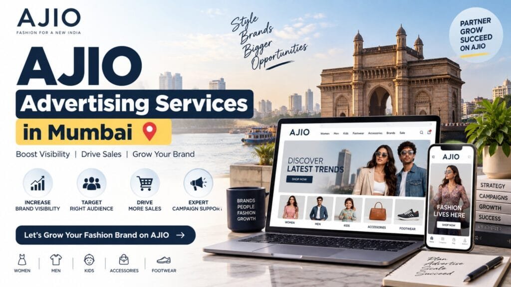 AJIO Advertising Services in Mumbai