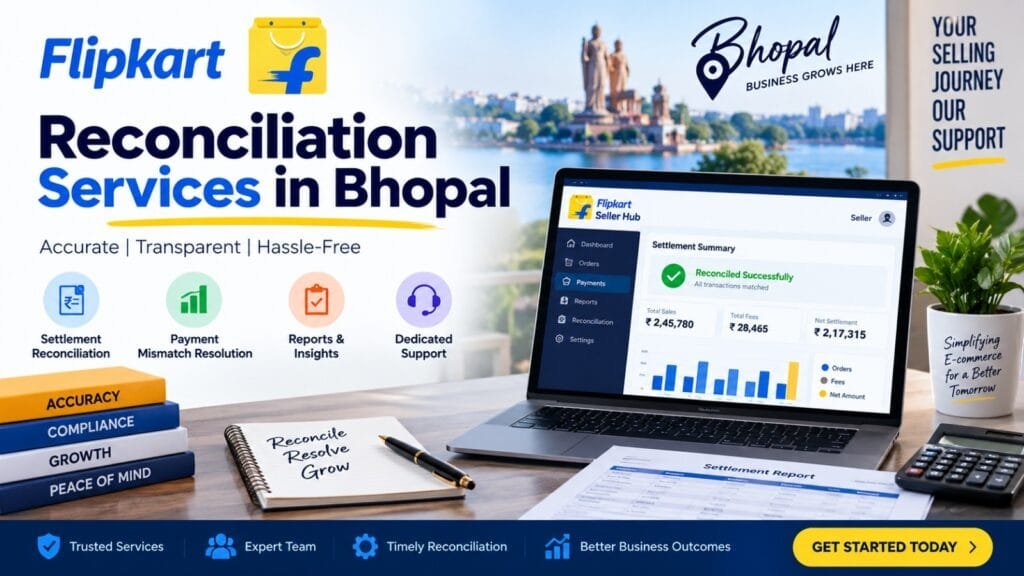Flipkart Reconciliation Services in Bhopal