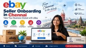 eBay Seller Onboarding in Chennai