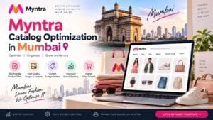 Myntra Catalog Optimization in Mumbai