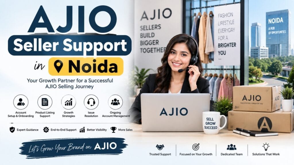 AJIO Seller Support in Noida