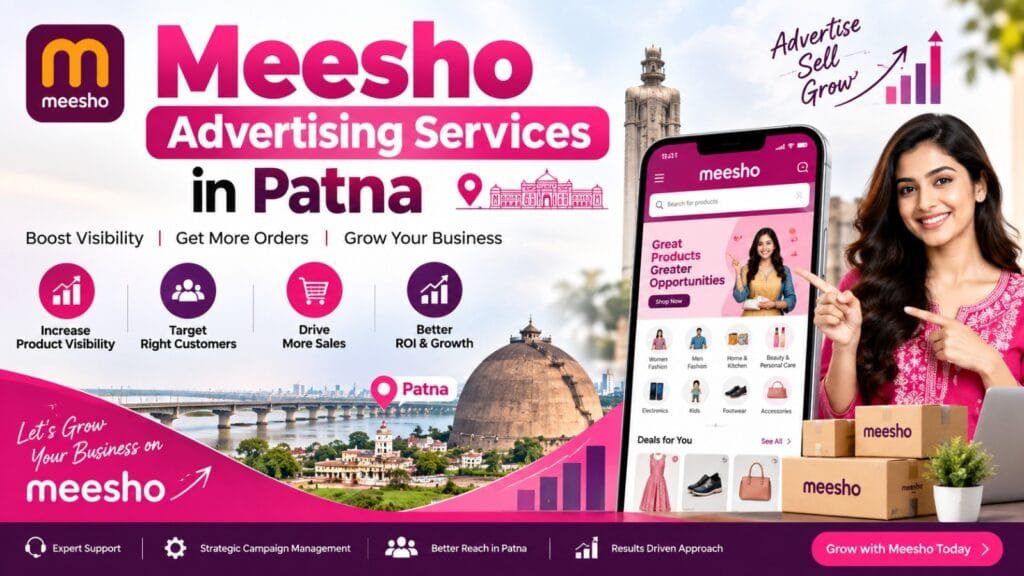Meesho Advertising Services in Patna