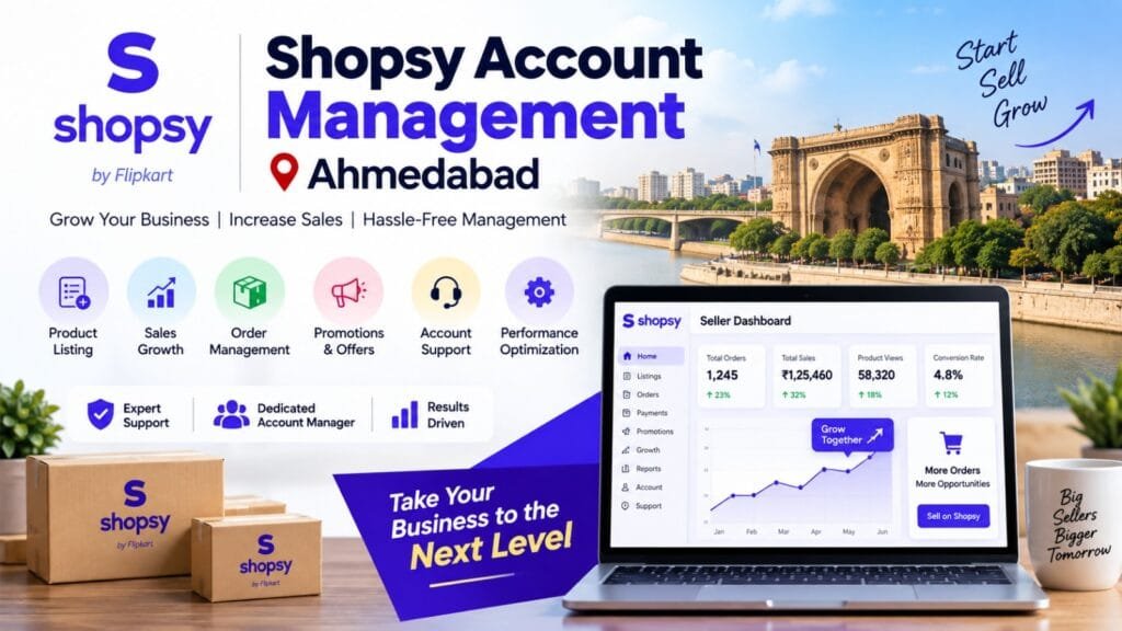 Shopsy Account Management in Ahmedabad