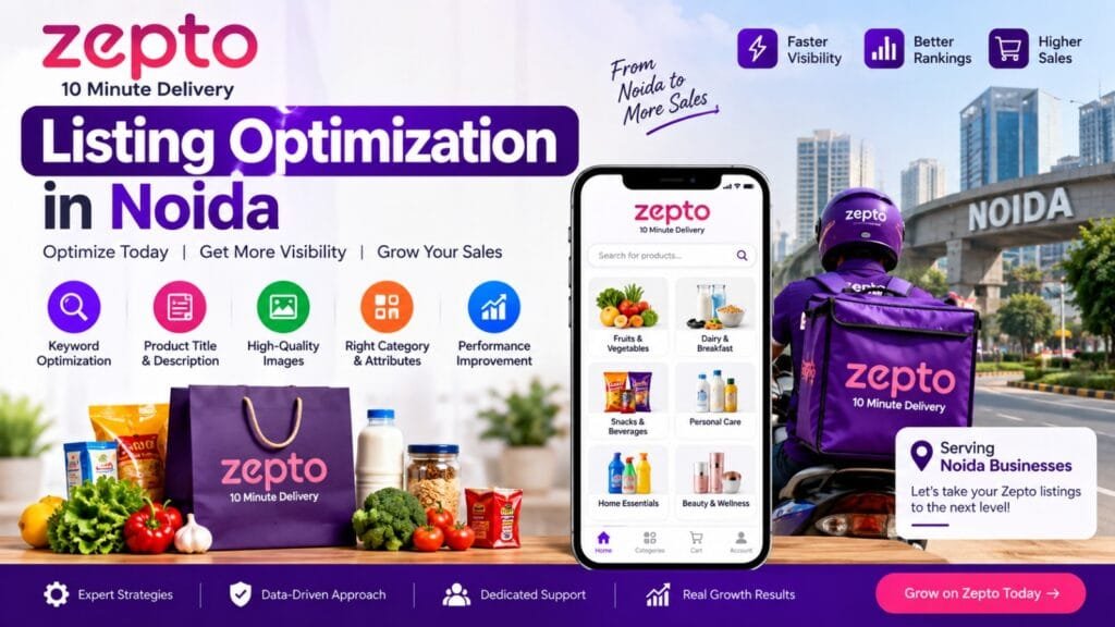 Zepto Listing Optimization in Noida