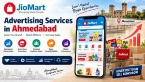 JioMart Advertising Services in Ahmedabad: 7 Smart Ways to Improve Product Visibility 1 JioMart Advertising Services in Ahmedabad
