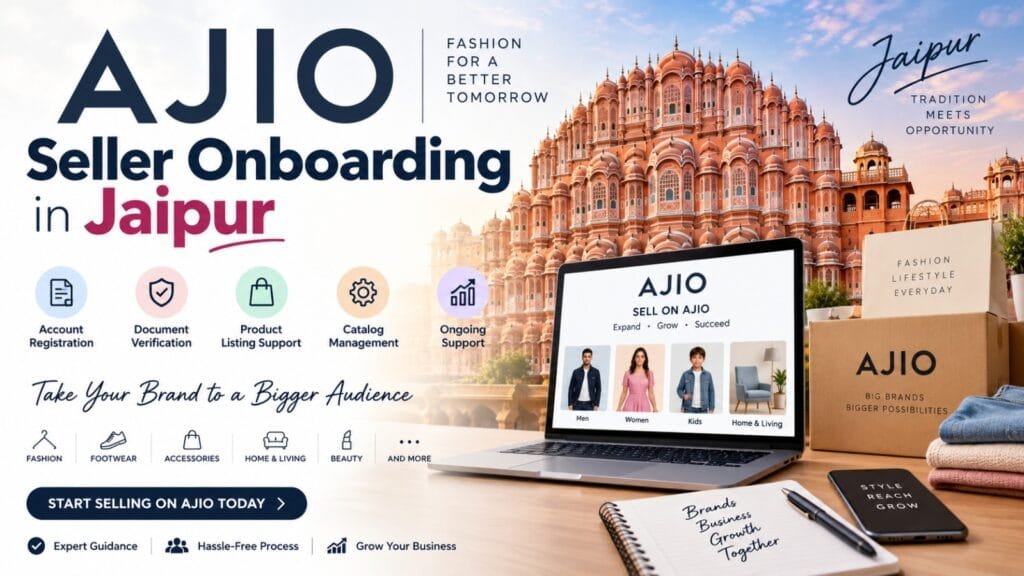 AJIO Seller Onboarding in Jaipur